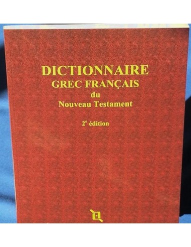 Dictionnaire grec - français du Nouveau Testament [JACK] 2024